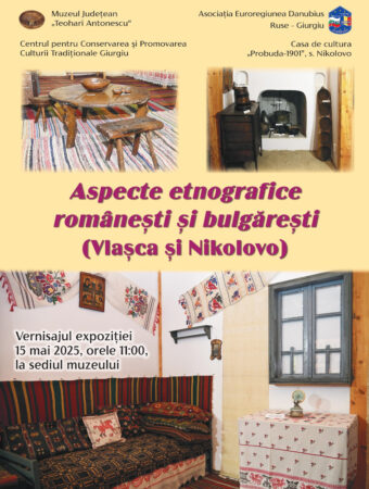 Aspecte etnografice românești și bulgărești la Muzeul „Teohari Antonescu” din Giurgiu