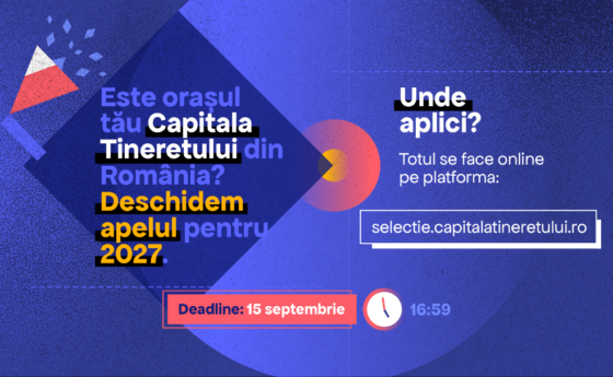 Orașele din România au ocazia să devină Capitala Tineretului în 2027