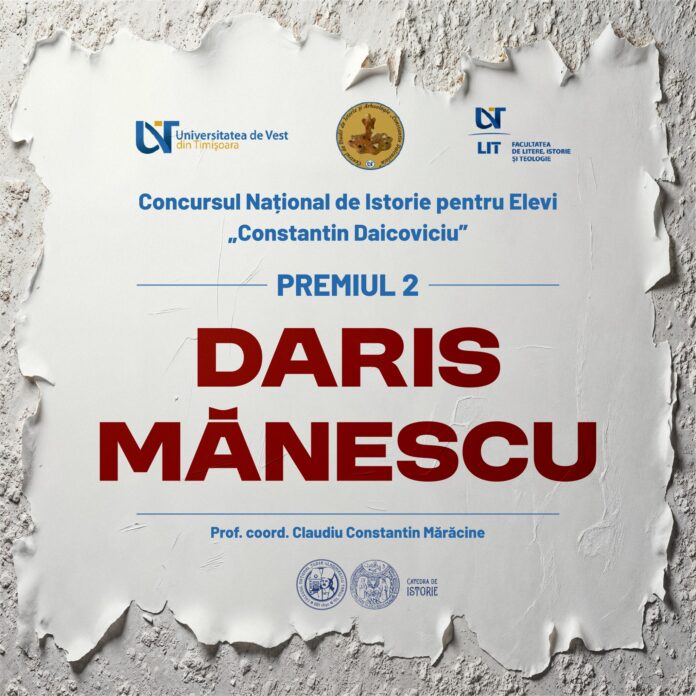 Daris Mănescu, licean premiat pentru contribuția sa în istorie