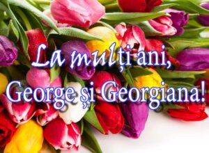 Personalitatea celor care poartă numele Sf. Gheorghe