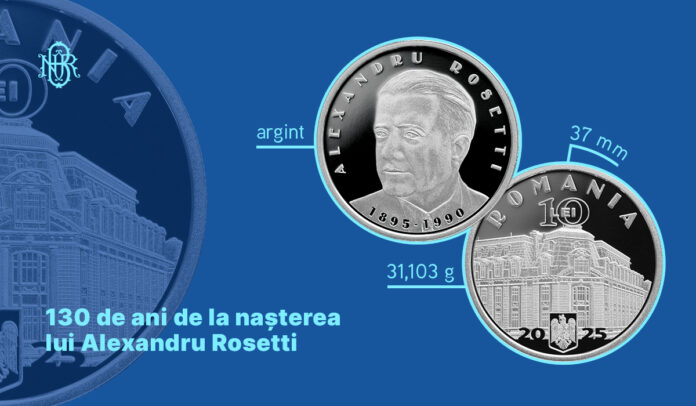 BNR lansează o monedă specială dedicată lui Alexandru Rosetti