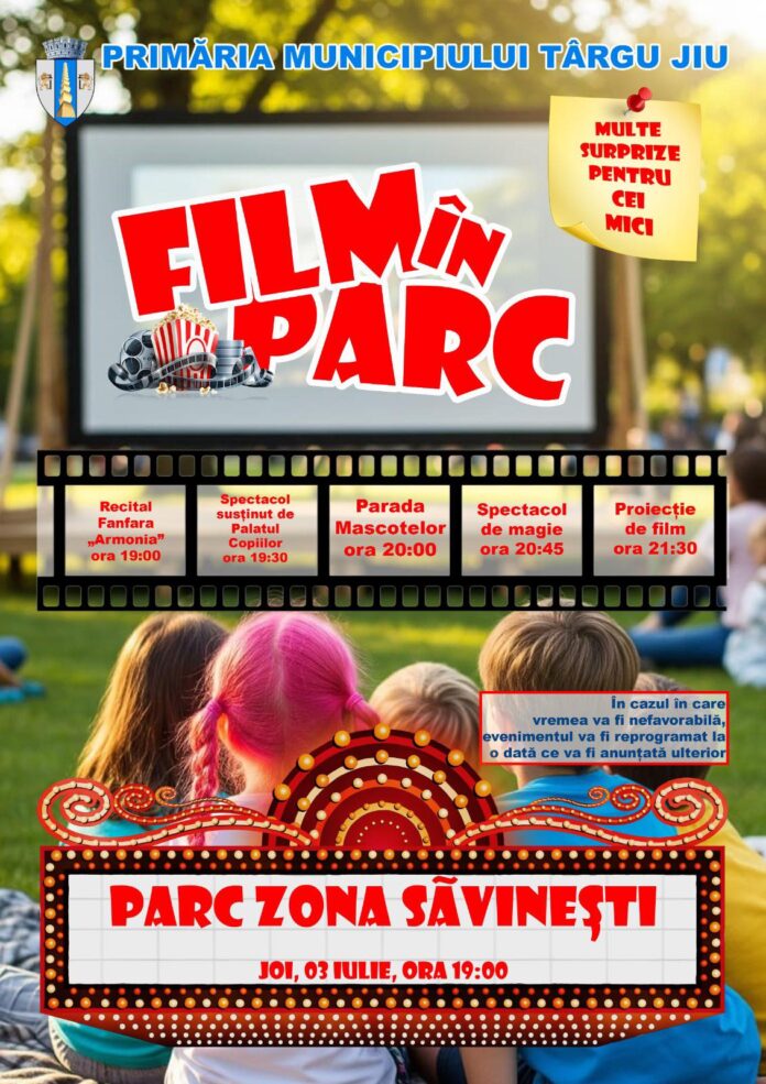 Caravana Film în parc: petrecere și filme pentru întreaga familie în Săvinești